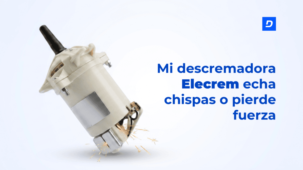 Mi descremadora Elecrem echa chispas o pierde fuerza: guía esencial (2026)